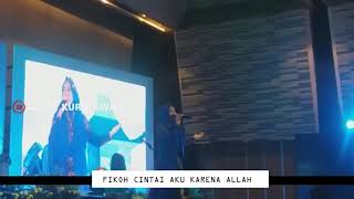 CINTAI AKU KARENA ALLAH - FIKOH LIDA ( OF AIR )