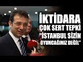 İBB Başkanı İmamoğlu'ndan “UKOME” tepkisi; "Burası İstanbul, sizin oyuncağınız değil".