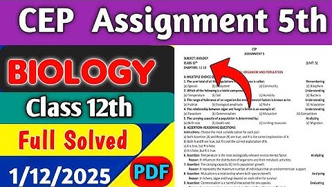 Class 12th Biology Assignment -5 Solution | Biology CEP Assignment -5 Solved Class-12th