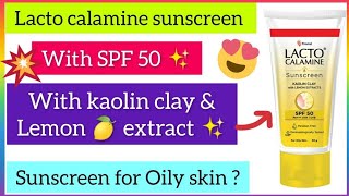 Lacto calamine sunscreen review 😍 With Kaolin Clay 🤯 Sunscreen For Oily Skin 🌼 Worth the hype ?