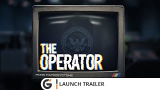 Details The Operator - Launch trailer News