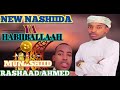 NEW NASHIIDA RASHAAD AHMED YA HABIIBAALLAAH Jatuu Subscribe Goodhi