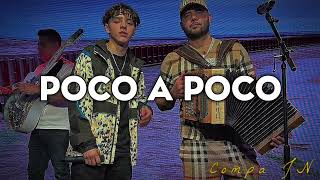 Poco a Poco - Xavi \& Los Dareyes De La Sierra