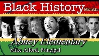 Abney Elementary School- Black History Month