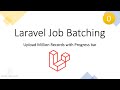 0. Laravel Job Batching | Upload million records | Course Intro