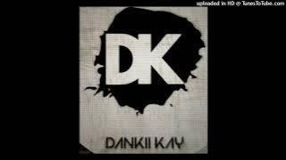 Dankii Kay - Ama Gear (Remake)