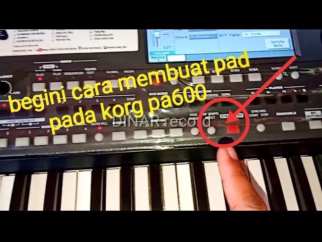 Begini Cara membuat pad pada korg pa600 class=