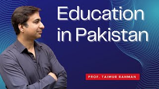 Education in Pakistan: A Critique