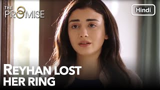 Reyhan lost her ring | The Promise Episode 83 (Hindi Dubbed) Resimi