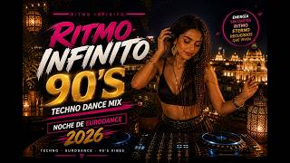 🌙 Ritmo Infinito 90’s – Techno Dance Mix | Noche de Eurodance 2026 💿🔥💫