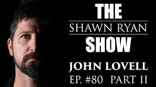 John Lovell - 75th Rangers’ Deadly Gunfight and Near-Death Ambush | SRS #80 Part 2