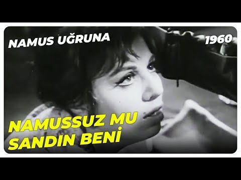 Namus Uğruna - Parasıyla Elde Etmeye Geldi! | Eşref Kolçak Peri Han | Yeşilçam Filmi