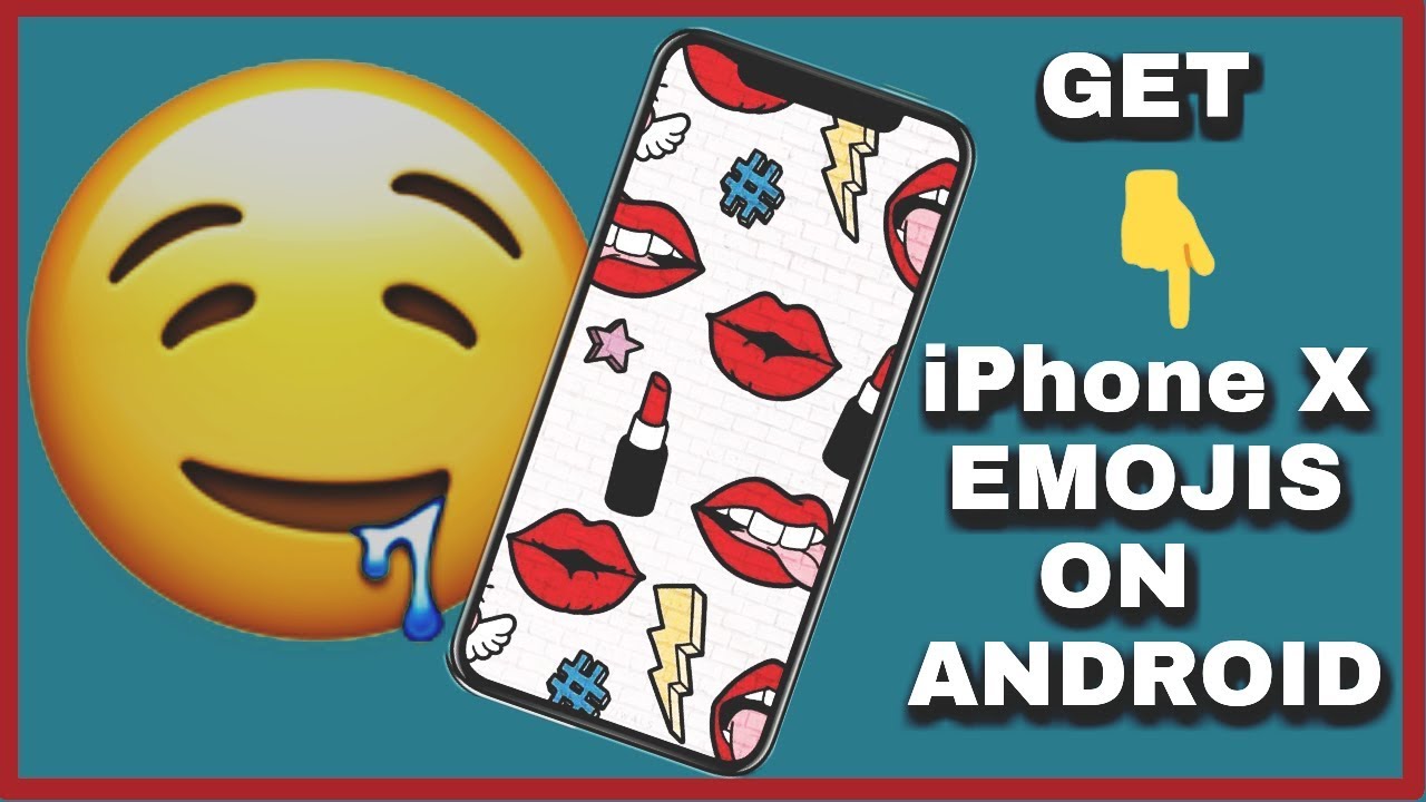 How to Get iPhone X emojis on Android Phone YouTube