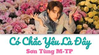 Sơn Tùng M-Tp - Có Chắc Yêu Là Đây Color Coded Lyrics Englishvietnamese