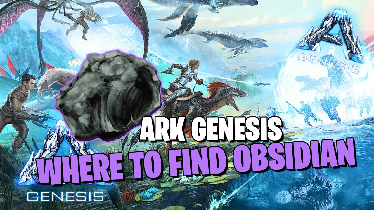 Ark Genesis Where To Find Obsidian Youtube