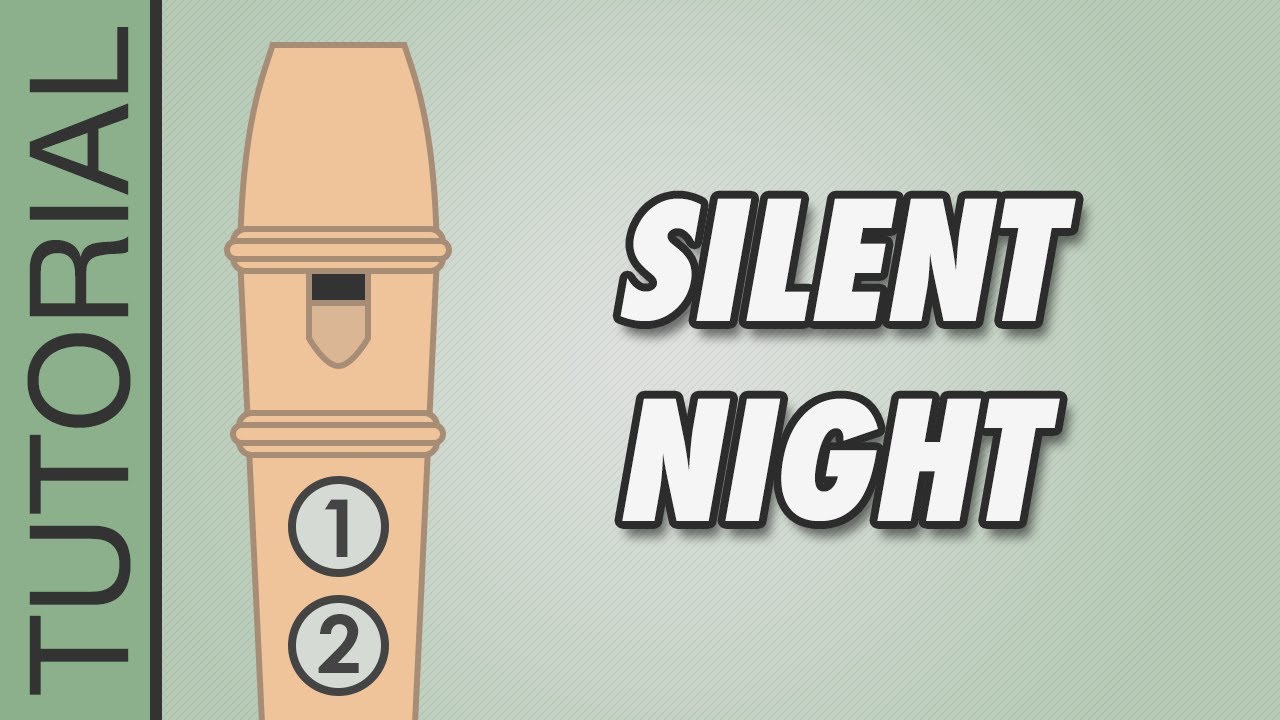 Silent Night Recorder Finger Chart