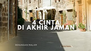 4 Cinta Di Akhir Jaman - Renungan dan Doa Malam 30 Juni 2026