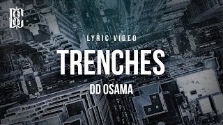 DD Osama - Trenches | Lyrics