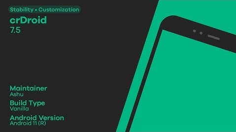 crDroid v7.5 Android 11 Review on Mi A1