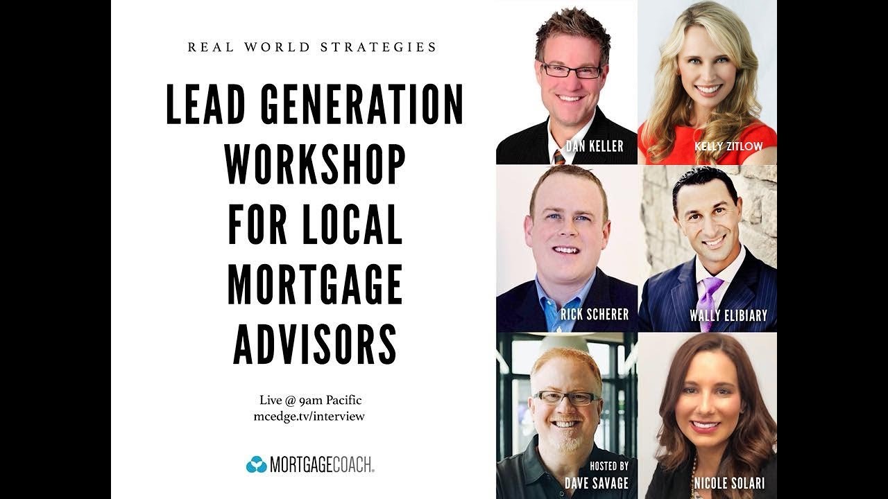LEAD GENERATION WORKSHOP for Local Mortgage Advisors