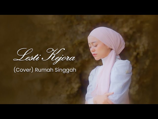 Lesti Kejora - Rumah Singgah (Cover) class=