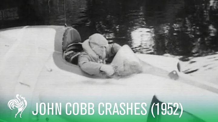 Water Speed Record Crash: John Cobb Killed (1952) ...
