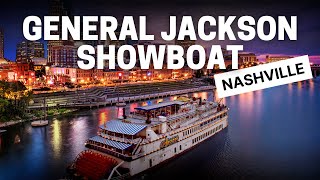 General Jackson Showboat Tour | Nashville Tennessee