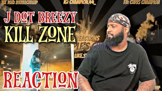 ITS THE MURDA MAN!! J Dot Breezy-Kill Zone | REACTION