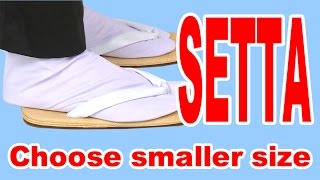How to choose the right Size of SETTA (Japanese Traditional sandals for Matsuri Festival)