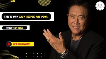 Robert Kiyosaki This Is Why LAZY people are POOR! #robertkiyosaki #richdadpoordad #motivation