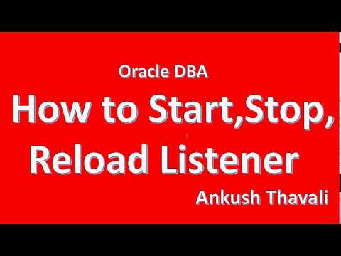 How to Start,Stop, Reload Oracle Listener