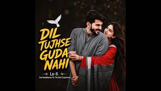 DIL TUJHSE JUDA NAHI💔/ New Emotional song |  Use headphones for the best experience | Sra Lyrics 2.0