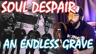 THIS IS AN UPGRADE!  Soul Despair - AN ENDLESS GRAVE - BENTO REACTS [ENG]