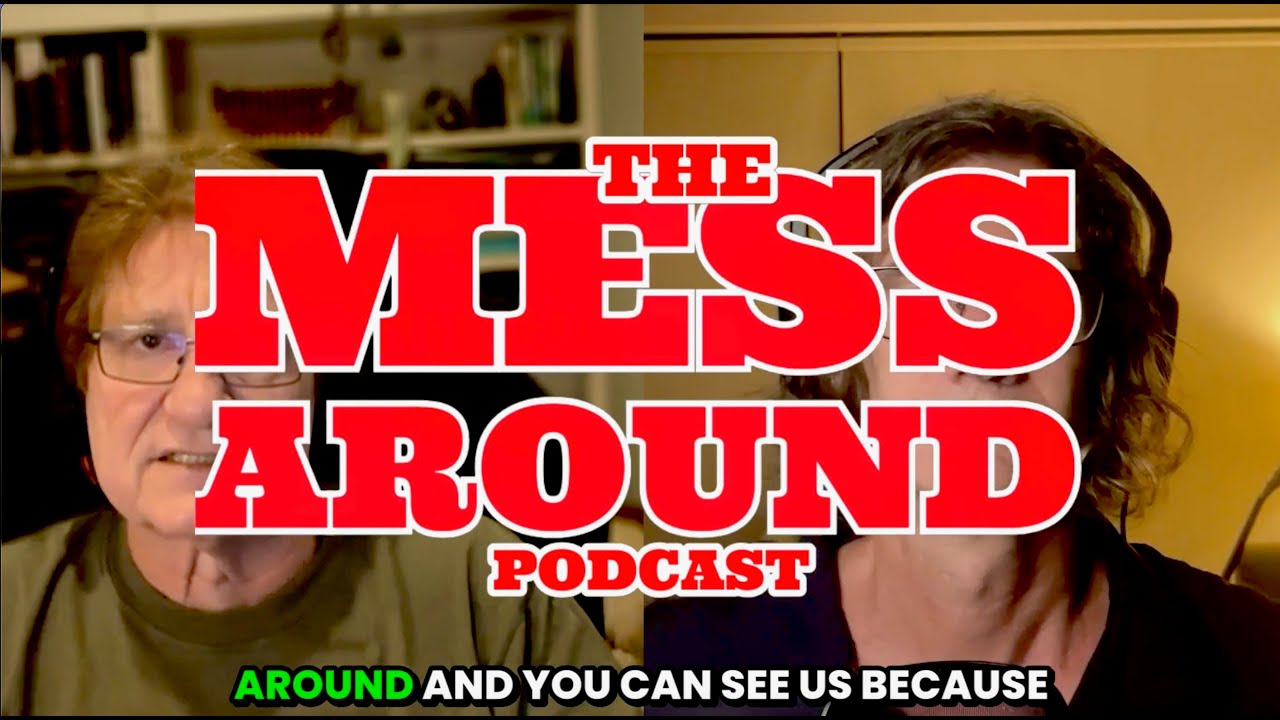 The Mess Around Ep 270 Richard Stubbs/Andrew Roper - YouTube