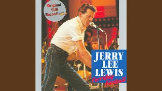 Video thumbnail of "Jerry Lee Lewis - Big Legged Woman - Original"