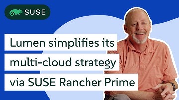 Lumen Simplifies Multi-Cloud & Powers AI with SUSE® Rancher Prime