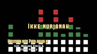 Ikke Nurjanah - Kembang Perawan (Musik Audio)