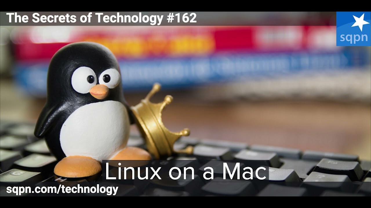 Putting Linux on a Mac - The Secrets of Technology