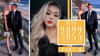 ▷VLOG  2022 - Ep11. - May 2022 part 2