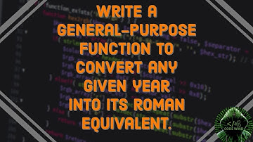 Program to convert any given year into its roman equivalent using a Function
