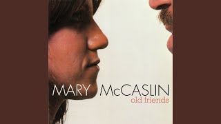 Video thumbnail of "Mary McCaslin - My World Is Empty Without You Babe"