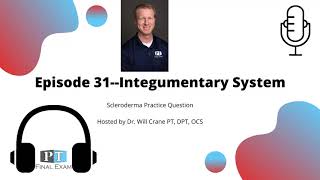 Episode 031 The NPTE Podcast Integumentary System