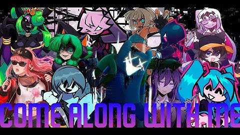 Come Along With Me but Every Turn a Different Character Sings (FNF CAWM but Everyone Sings It)