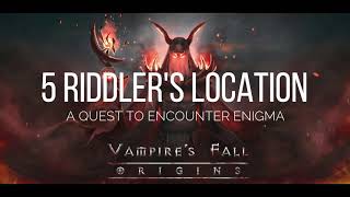 VFO / VAMPIRE'S FALL : ORIGINS - 5 RIDDLER'S LOCATION