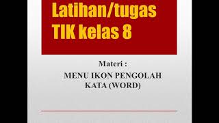 Latihan/tugas tik kelas 8 - menu ikon pengolah kata