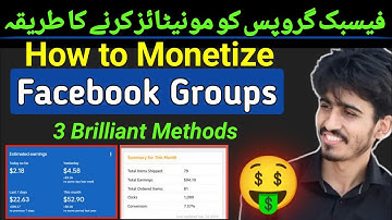 3 Methods, How to Monetize Facebook Groups | How to make money with Facebook Group