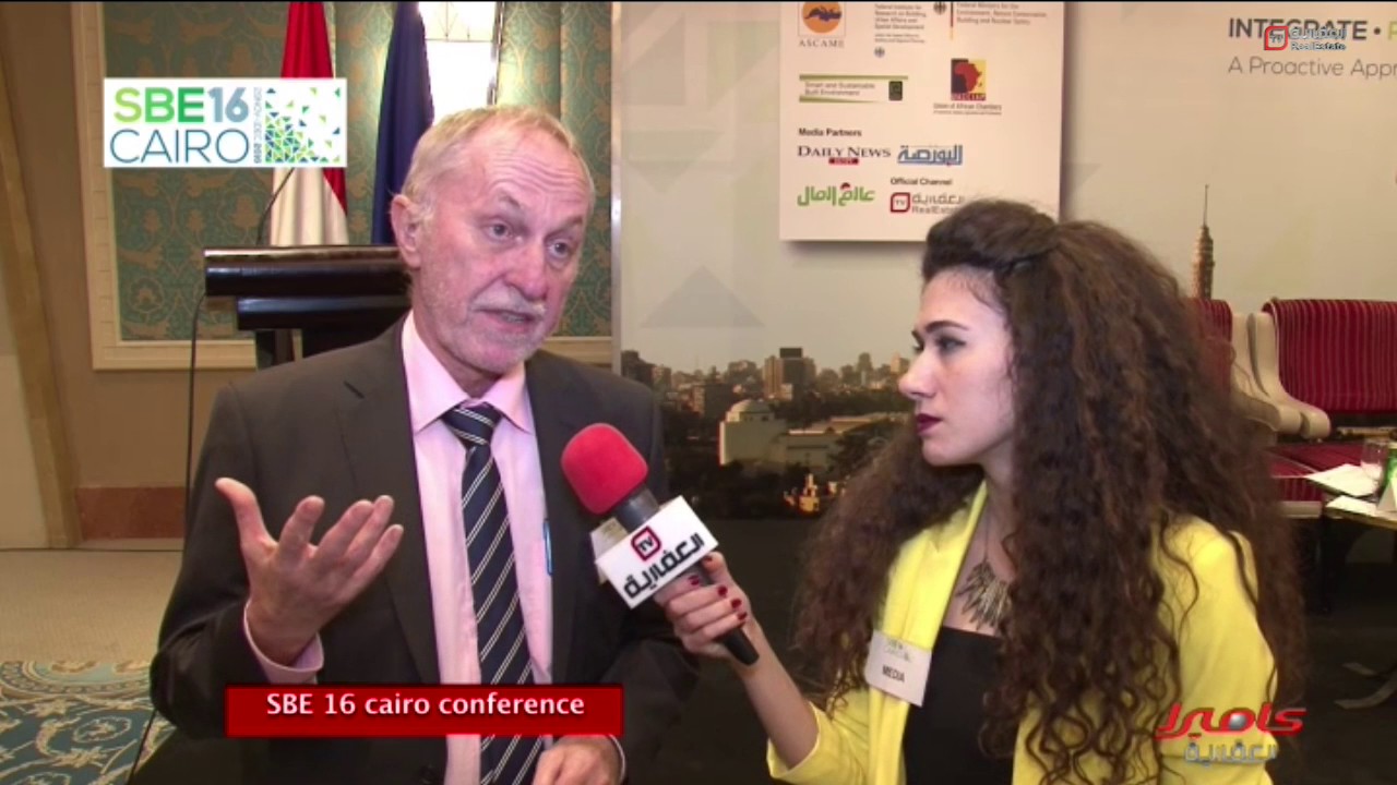 العقارية في تغطية مؤتمر SBE16 ولقاءات مع أهم الشخصيات المشاركة في المؤتمر