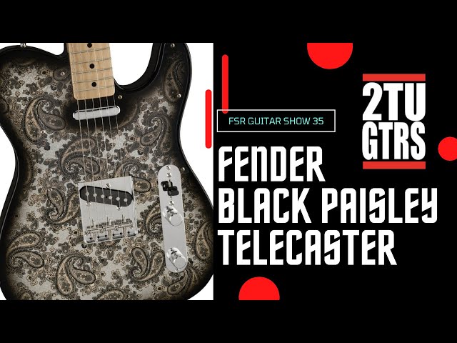 2tu Guitars FSR Guitar Show : Episode 35 - Fender Special Edition