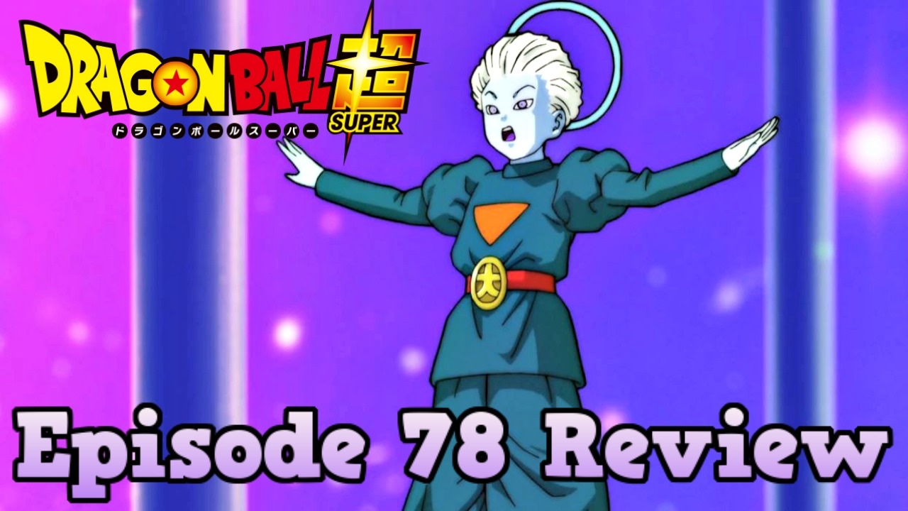 Análise  Dragon Ball Super - Episódio 78