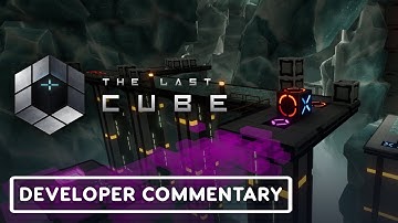 The Last Cube Gameplay Developer Walkthrough - IGN Summer of Gaming 2021